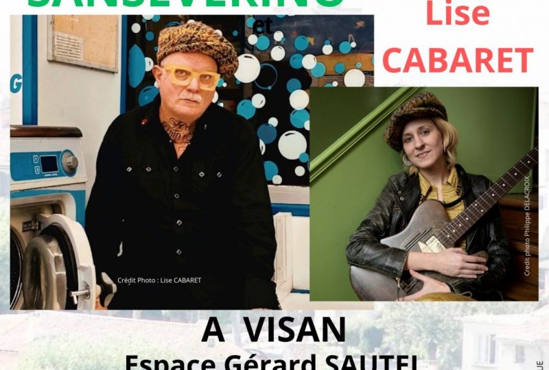 Concert SANSEVERINO & Lise CABARET à Visan - 0