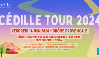Cédille Tour 2024 : Drôme provençale